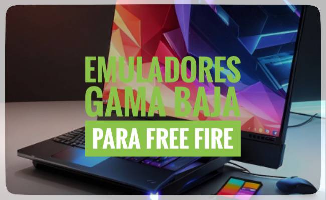 Emuladores para Free Fire gama baja