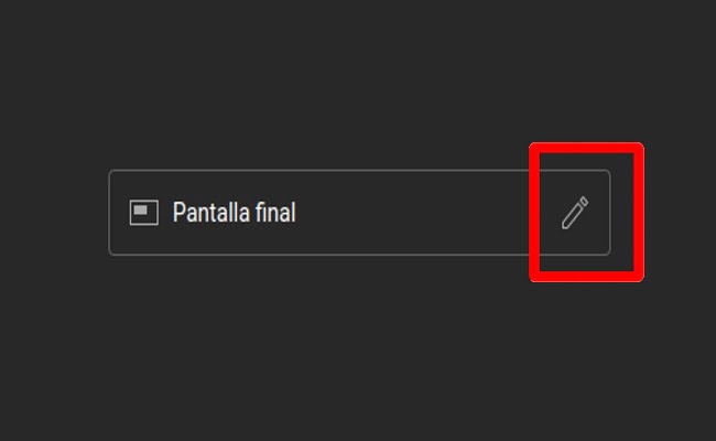 Cómo poner pantalla final en youtube